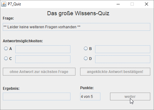 Oberfläche des Programms P7 am Ende mit deaktivierten Knöpfen