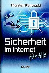 Buchtitel Petrowski: Sicherheit im Internet für Alle